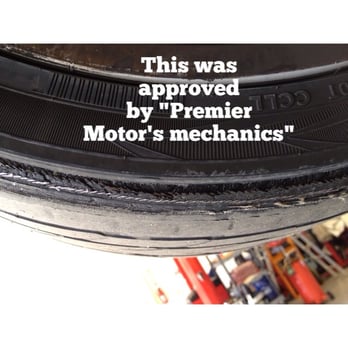 Premier Motors - Less than a month after purchase they try to deny that they sold the car with the tires in this condition. SEE WHITE THREADS!!! - Car Dealers Near Me - Hayward, California Premier Motors - Less than a month after purchase they try to deny that they sold the car with the tires in this condition. SEE WHITE THREADS!!! - Car Dealers Near Me - Hayward, California