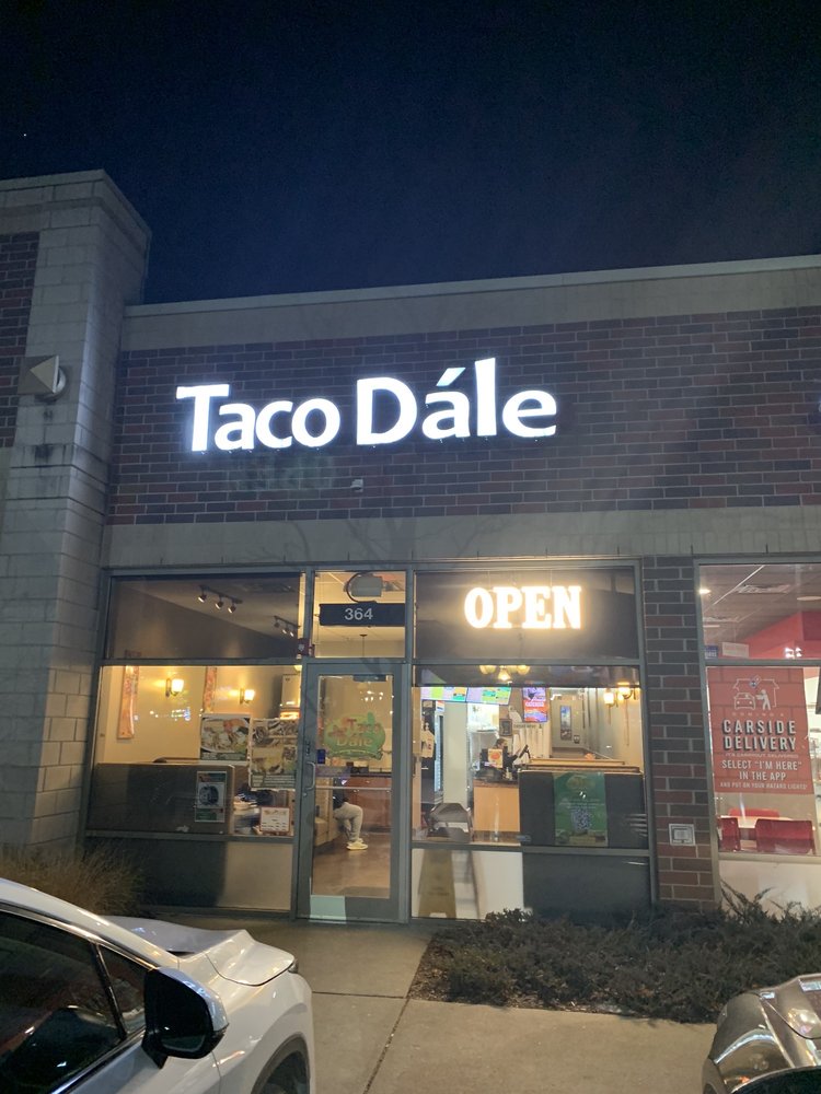 TACO DÁLE Updated May 2024 30 Photos & 94 Reviews 354 S er Rd