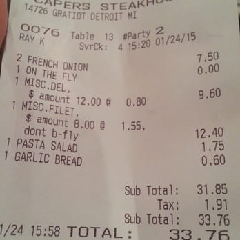 Capers - Our receipt. $34 for one of the best meals of my life. - Steakhouses Near Me - Detroit, Michigan Capers - Our receipt. $34 for one of the best meals of my life. - Steakhouses Near Me - Detroit, Michigan