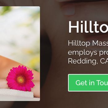 Hilltop Massage - Schedule your massage today! - Massage Near Me - Redding, California Hilltop Massage - Schedule your massage today! - Massage Near Me - Redding, California