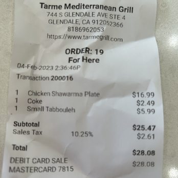 Tarme Mediterranean Grill - Receipts. Pricey! - Mediterranean Near Me - Glendale, California Tarme Mediterranean Grill - Receipts. Pricey! - Mediterranean Near Me - Glendale, California