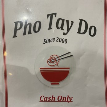Pho Tay Do - Feel like VN, cash only :-) - Vietnamese Near Me - Richmond, Virginia Pho Tay Do - Feel like VN, cash only :-) - Vietnamese Near Me - Richmond, Virginia