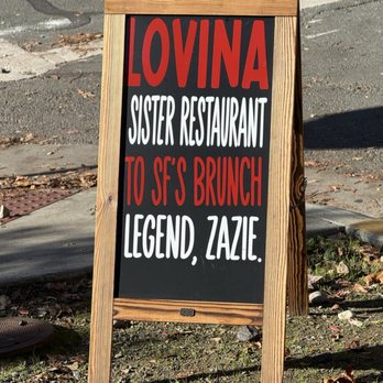 Lovina - Sandwich sign. Relayed to zazie?? A family favorite - New American Near Me - Calistoga, California Lovina - Sandwich sign. Relayed to zazie?? A family favorite - New American Near Me - Calistoga, California