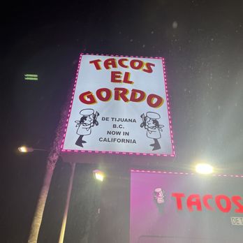 Tacos El Gordo - Front outdoor sign - Mexican Near Me - Chula Vista, California Tacos El Gordo - Front outdoor sign - Mexican Near Me - Chula Vista, California