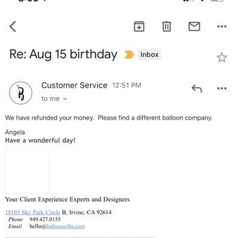 Sunny Balloons - Not even 1 word apology. And acted like they don't want to do business with me. When the failed - Balloon Services Near Me