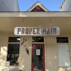 Proper Hair - Located in Suite 22 in Harbourtown. In the courtyard right behind Tacos Rock.
