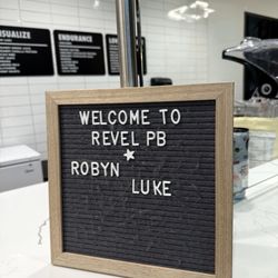Revel Fit Club - Appreciated this welcome sign for my first class! The front desk was so helpful!