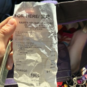 Ramen101 - receipt - Ramen Near Me - San Leandro, California Ramen101 - receipt - Ramen Near Me - San Leandro, California