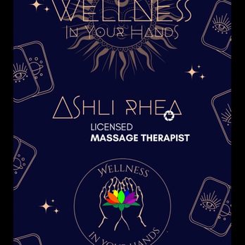 Wellness in Your Hands - Ashli Rhea, LMT, URMP E-Biz Card - Massage Therapy Near Me Wellness in Your Hands - Ashli Rhea, LMT, URMP E-Biz Card - Massage Therapy Near Me