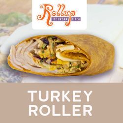 ROLL UP ICE CREAM AND TEA - Rollup Ice Cream & Tea Turkey Roller Wrap