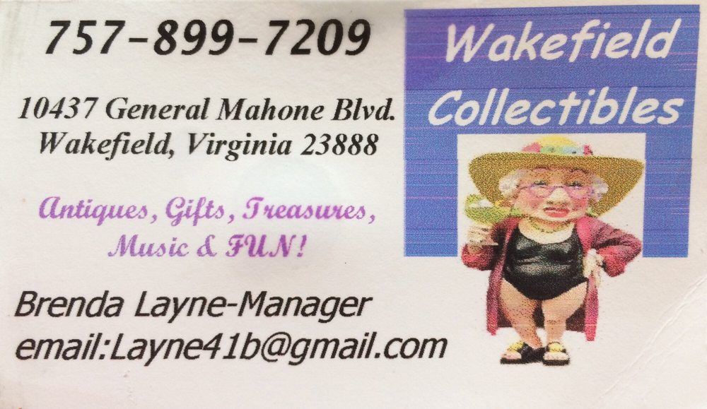 WAKEFIELD COLLECTIBLES Updated July 2024 10437 General Mahone Blvd