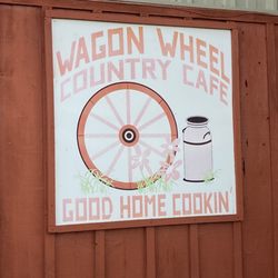 Wagon Wheel Country Cafe - Old sign on the side of the building