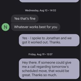 Request to revise date, and attempts to get in contact with someone after not hearing from NeedMovers. I also called several times.