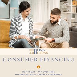 Blind Ambitions - We offer financing options through Wells Fargo and Synchrony