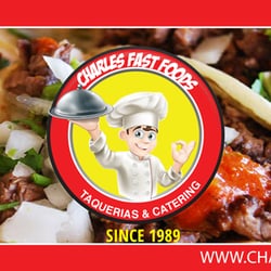 Charles Fast Foods #4 - Taquizas & Catering Prices Staring $6.99 Per Person
