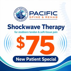 Pacific Spine and Rehab - $75 Shockwave new patient special, Pacific Spine and Rehab Carlsbad Ca.