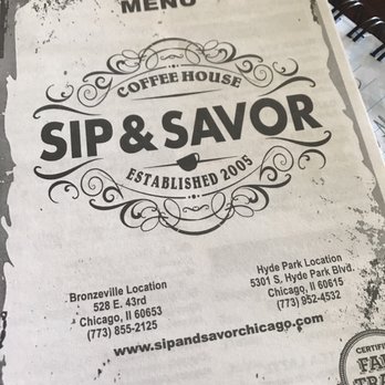 Sip & Savor - Sip & Savor Coffee House - Coffee & Tea Near Me - Chicago, Illinois Sip & Savor - Sip & Savor Coffee House - Coffee & Tea Near Me - Chicago, Illinois
