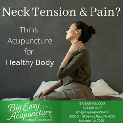 Big Easy Acupuncture - Neck tension and pain? Think acupuncture