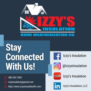 Izzy's Insulation - Stay connected with us on Social Media... - Insulation Installation Near Me - Apache Junction, Arizona