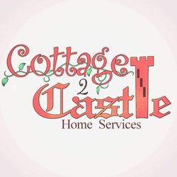 Cottage 2 Castle Home Services.
