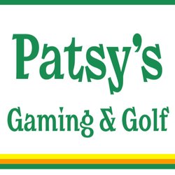 Patsy’s Gaming and Golf