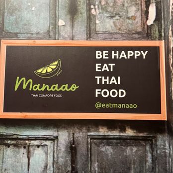 Manaao - The mantra. The motto. - Thai Near Me - Tustin, California