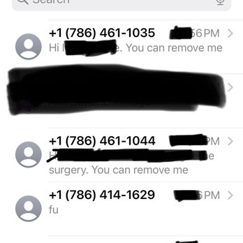 Avana Plastic Surgery - these 786# were all from them, even some further down. I asked them to stop they texted from another # "FU". I asked to be removed. - Cosmetic Surgeons Near Me - Miami, Florida Avana Plastic Surgery - these 786# were all from them, even some further down. I asked them to stop they texted from another # "FU". I asked to be removed. - Cosmetic Surgeons Near Me - Miami, Florida