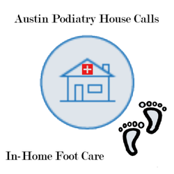 Austin Podiatry House Calls