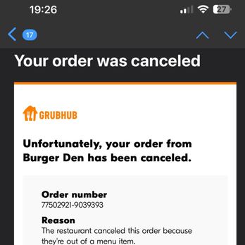 The Burger Den - An order cancellation by the restaurant - Food Delivery Services Near Me - Orlando, Florida The Burger Den - An order cancellation by the restaurant - Food Delivery Services Near Me - Orlando, Florida