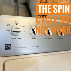2A Service - We repaired the washing machine. The spin cycle did not work