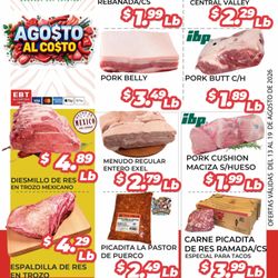 Pata de Res Rebanada -- $1.99/Lb
Tripitas de Res Central Valley -- $2.29/Lb
Pork Belly -- $3.49/Lb
Pork Butt C/H -- $1.89/Lb
Dies