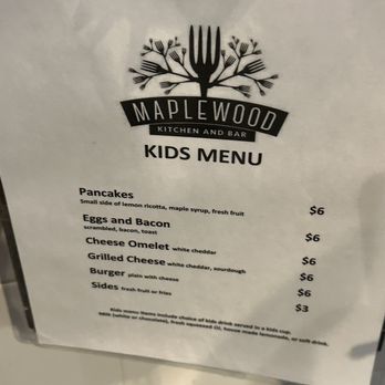 Maplewood Kitchen and Bar - Kids menu - Breakfast & Brunch Near Me - Cincinnati, Ohio Maplewood Kitchen and Bar - Kids menu - Breakfast & Brunch Near Me - Cincinnati, Ohio