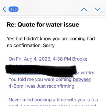 General Moisture Solutions - a text message sent to a man - The image shows a screenshot of an email conversation regarding a water issue quote. The email is from Brooke, sent on August 4, 2023, at 4:38 PM. The email discusses scheduling and confirmation details related to water problem repairs or assessments. The email interface displays the time, signal strength, Wi-Fi, and battery icons at the top. Some text and a portion of the email content are blacked out for privacy. - General Contractors Near Me - Chicago, Illinois