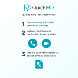 QuickMD Urgent Care - iOS: https://apps.apple.com/us/app/quickmd-online-doctor-visits/id1484783381 Android: play.google.com/store/apps/details?id=com.QuickMD.md