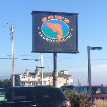 Sam's Chowder House - Signage along Highway One - Seafood Near Me - Half Moon Bay, California Sam's Chowder House - Signage along Highway One - Seafood Near Me - Half Moon Bay, California