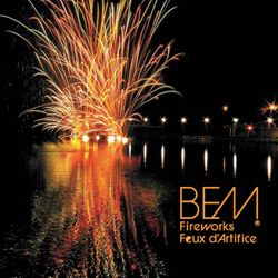 B E M - BEM Fireworks Feux d'artifice