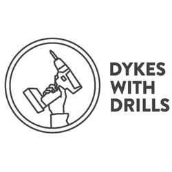 Dykes With Drills