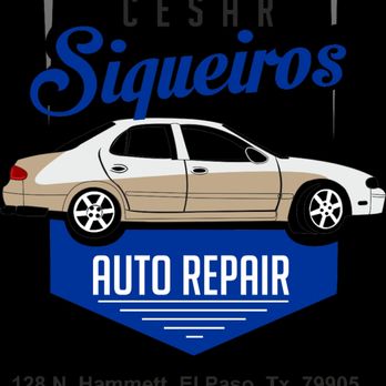 Cesar Siqueiros Auto Repair - Cesar Siqueiros Auto Repair
128 N Hammett El Paso TX 79905
Free Estimates (915)244-7157 - Auto Repair Near Me Cesar Siqueiros Auto Repair - Cesar Siqueiros Auto Repair
128 N Hammett El Paso TX 79905
Free Estimates (915)244-7157 - Auto Repair Near Me