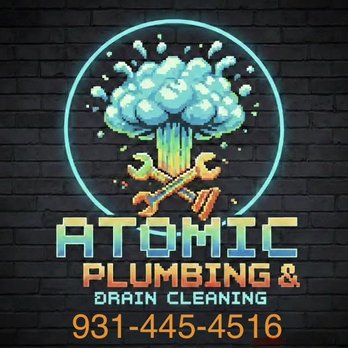 Atomic Plumbing And Drain Cleaning - Plumbing Near Me - Jamestown, Tennessee Atomic Plumbing And Drain Cleaning - Plumbing Near Me - Jamestown, Tennessee