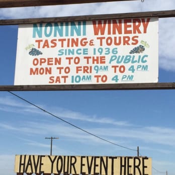 A Nonini Winery - a sign for tasting tours - Wineries Near Me - Fresno, California A Nonini Winery - a sign for tasting tours - Wineries Near Me - Fresno, California