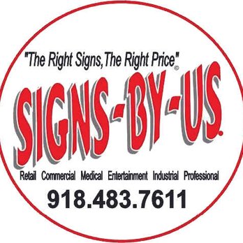 Signs-By-Us - Signmaking Near Me - Muskogee, Oklahoma Signs-By-Us - Signmaking Near Me - Muskogee, Oklahoma