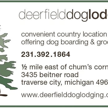 Deerfield Dog Lodging - Pet Sitting Near Me - Traverse City, Michigan Deerfield Dog Lodging - Pet Sitting Near Me - Traverse City, Michigan