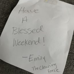 Note from our amazing cleaner with The Cleaning Force. Note from our amazing cleaner with The Cleaning Force.