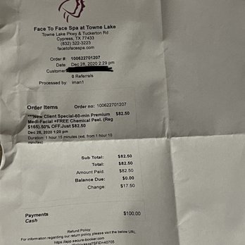 Face to Face Spa at Towne Lake - What bugs me most is that this receipt basically says that I received the $17.50 back - Medical Spas Near Me - Cypress, Texas Face to Face Spa at Towne Lake - What bugs me most is that this receipt basically says that I received the $17.50 back - Medical Spas Near Me - Cypress, Texas