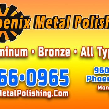 Phoenix Metal Polishing - www.PhoenixMetalPolishing.com - Metal Fabricators Near Me - Phoenix, Arizona Phoenix Metal Polishing - www.PhoenixMetalPolishing.com - Metal Fabricators Near Me - Phoenix, Arizona