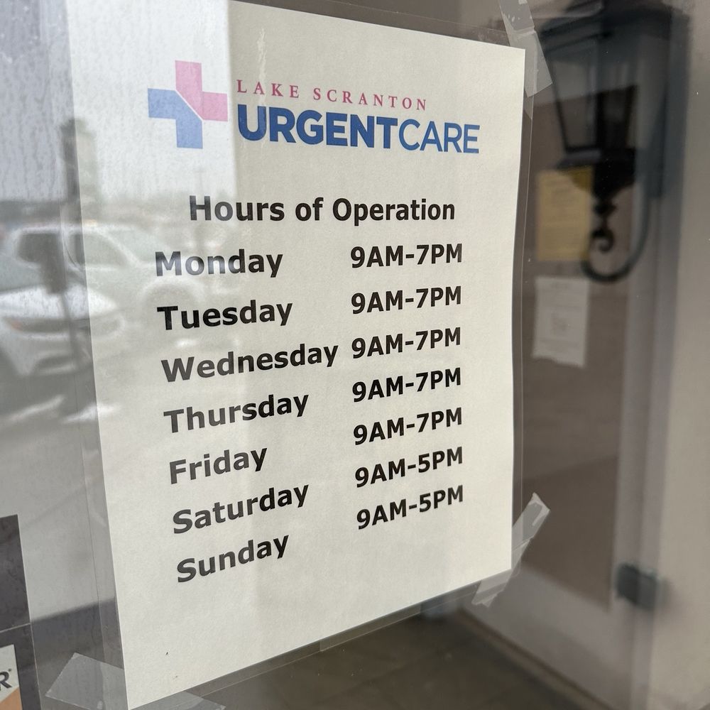 Lake Scranton Urgent Care - Sign posted on their window says they open at 9 AM. As of 9:15 in the morning, no one is in the office and it's locked. - Urgent Care Near Me - Scranton, Pennsylvania