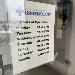 Lake Scranton Urgent Care - Sign posted on their window says they open at 9 AM. As of 9:15 in the morning, no one is in the office and it's locked.