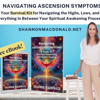 Shannon MacDonald - Conscious Life Ascension - Download Shannon MacDonald's Free ebook. Navigating Ascension Symptoms. Also available on Amazon. - Books, Mags, Music & Video Near Me - Ormond Beach, Florida Shannon MacDonald - Conscious Life Ascension - Download Shannon MacDonald's Free ebook. Navigating Ascension Symptoms. Also available on Amazon. - Books, Mags, Music & Video Near Me - Ormond Beach, Florida
