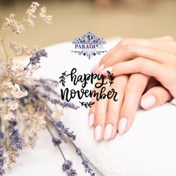 Paradise Nail Spa - hello november