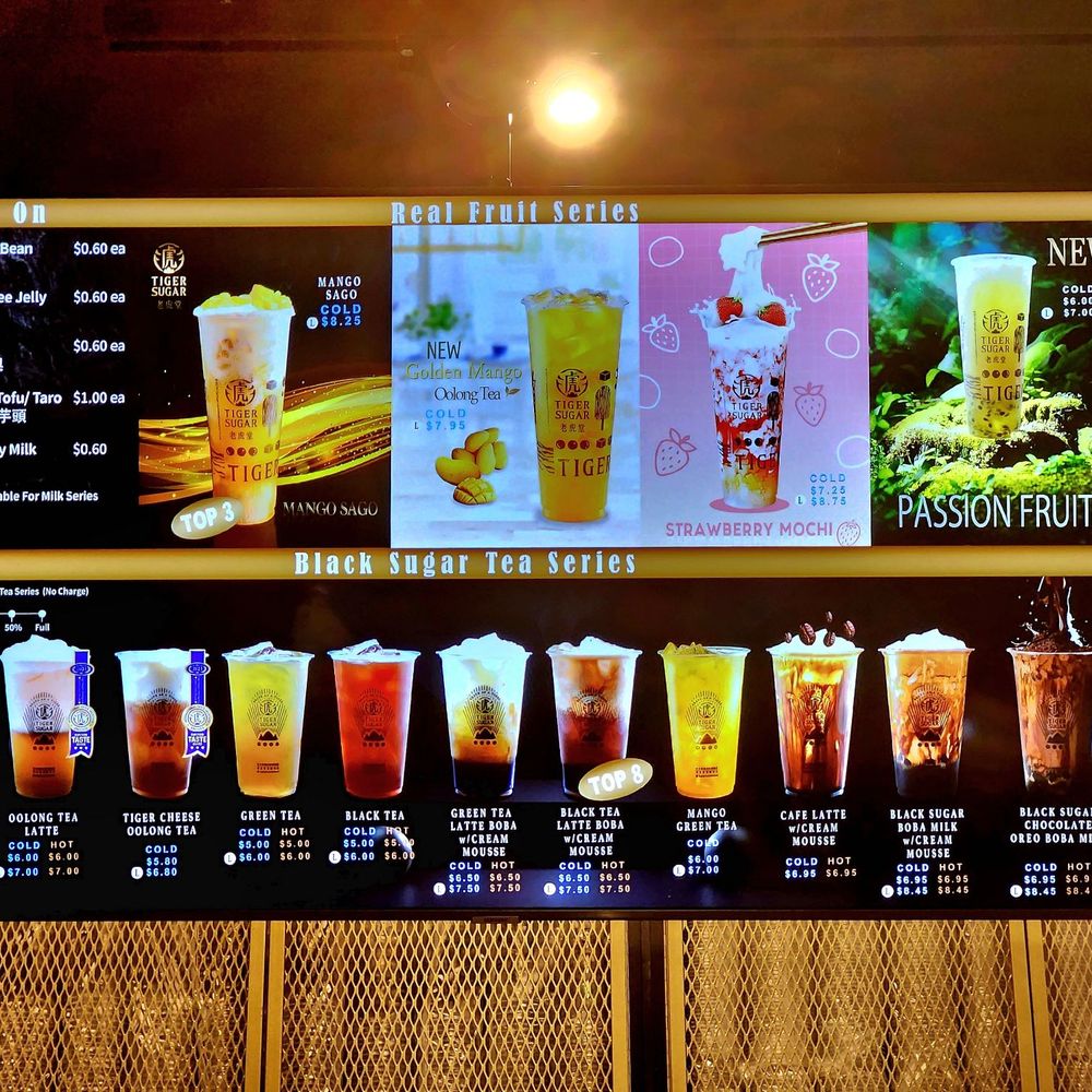 Tiger Sugar - a variety of drinks on a menu - Bubble Tea Near Me - Toronto, Ontario Tiger Sugar - a variety of drinks on a menu - Bubble Tea Near Me - Toronto, Ontario